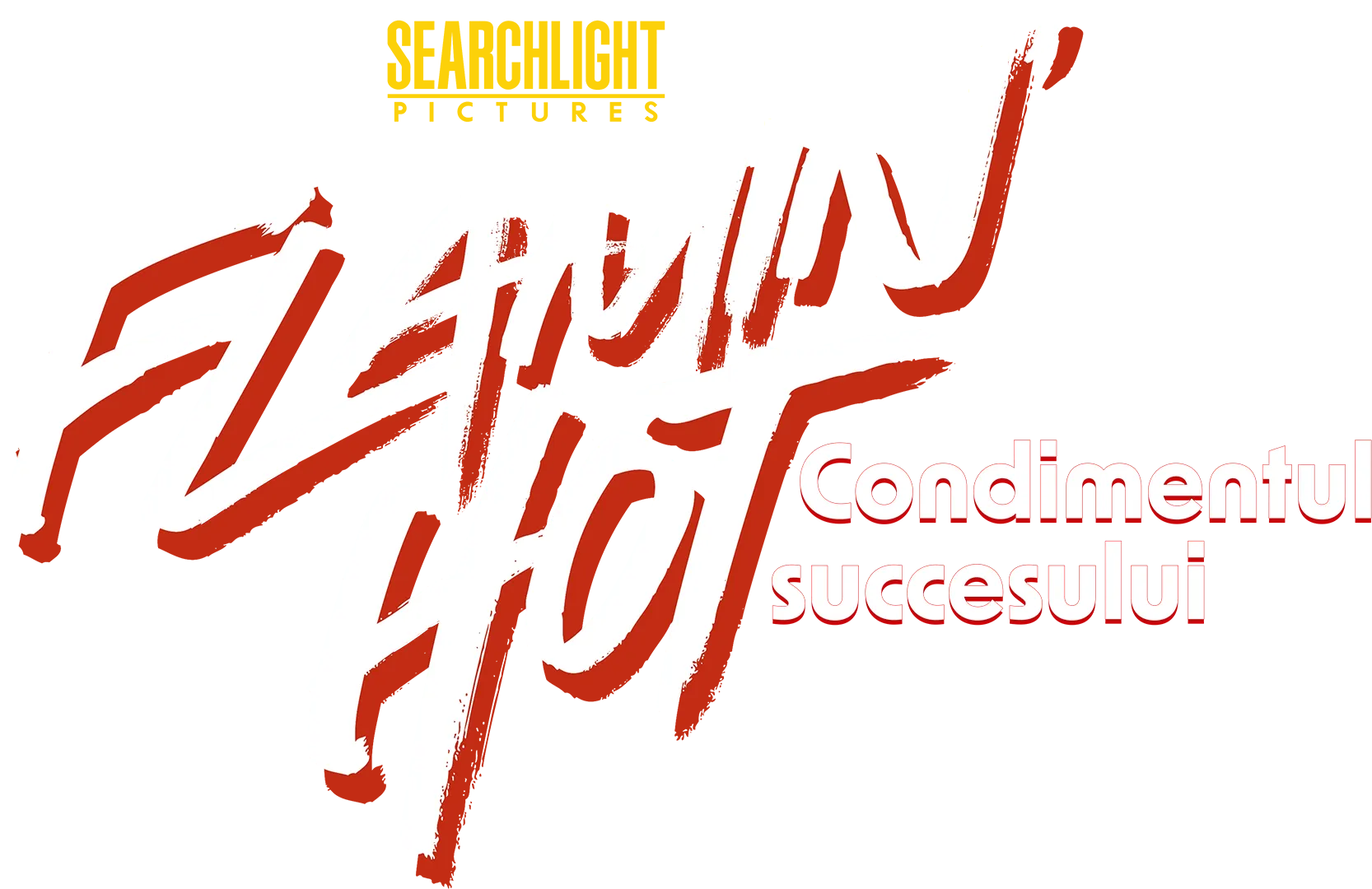 Flamin' Hot: Condimentul succesului