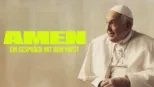 thumbnail - AMEN: Ein Gespräch mit dem Papst