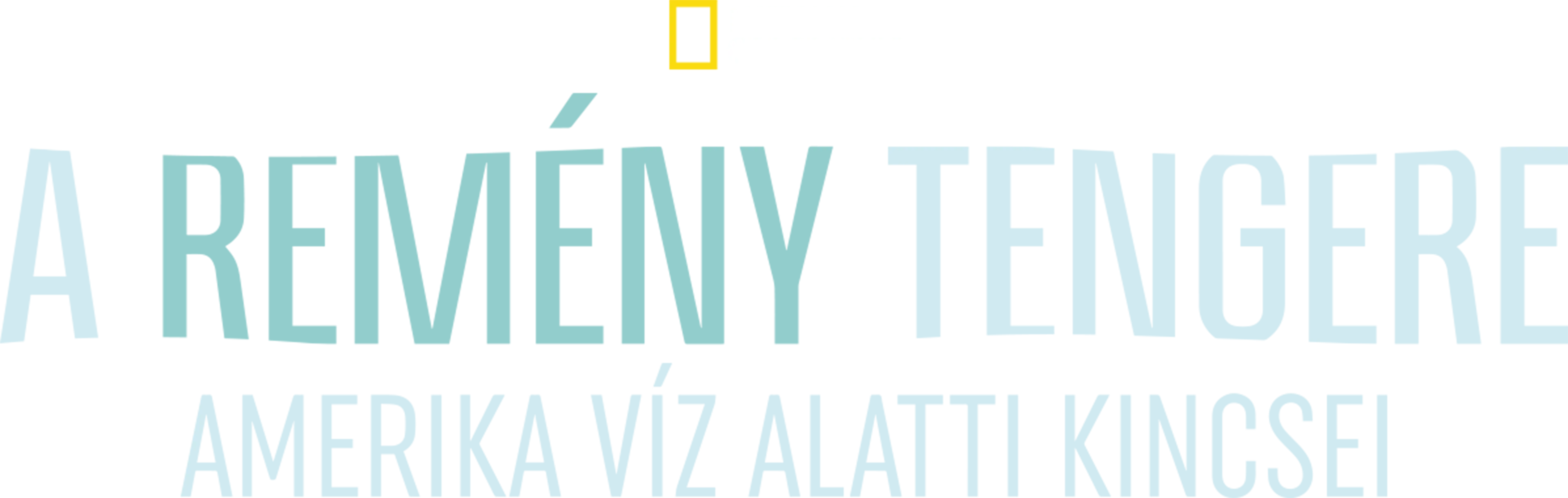 A remény tengere: Amerika víz alatti kincsei