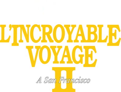 L'Incroyable Voyage à San Francisco