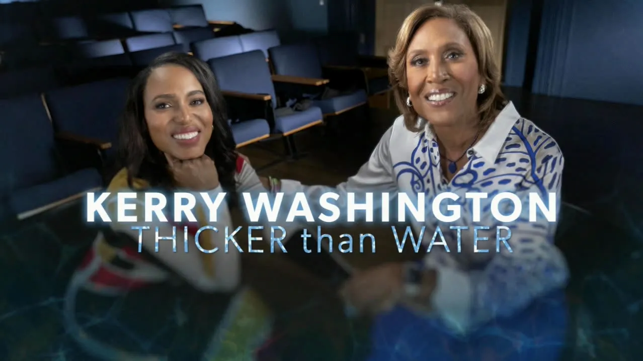 thumbnail - S1:E1 Kerry Washington: Thicker Than Water - A Conversation with Robin Roberts