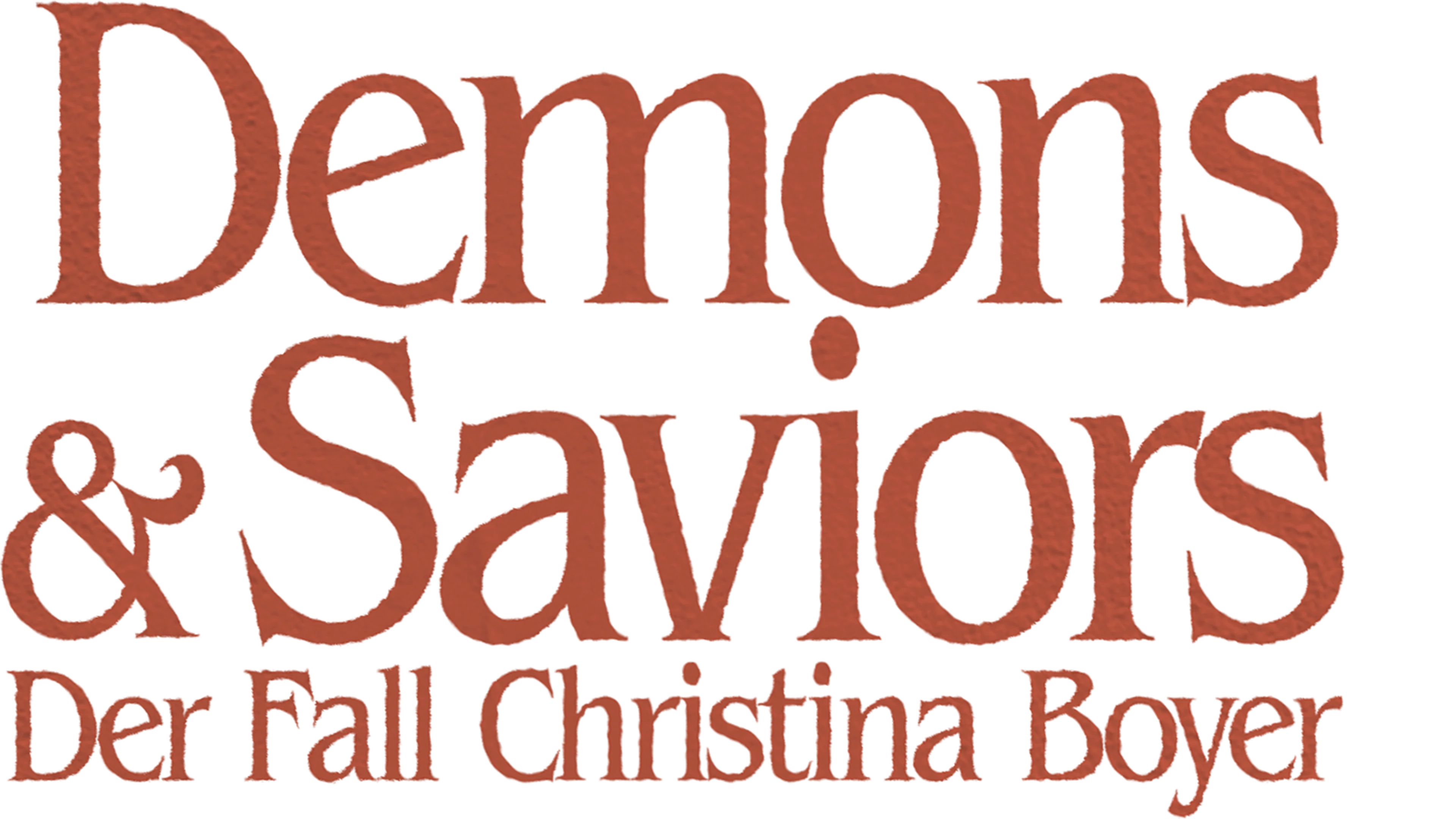 Demons and Saviors: Der Fall Christina Boyer