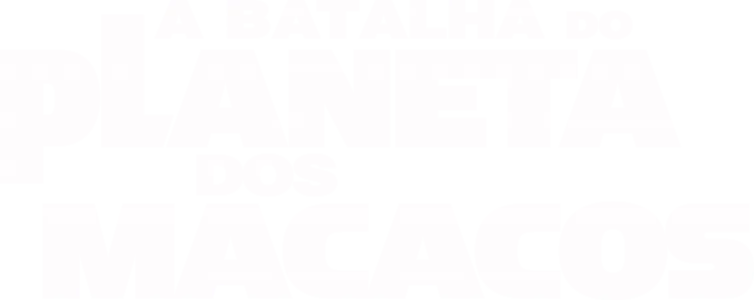 A Batalha do Planeta dos Macacos