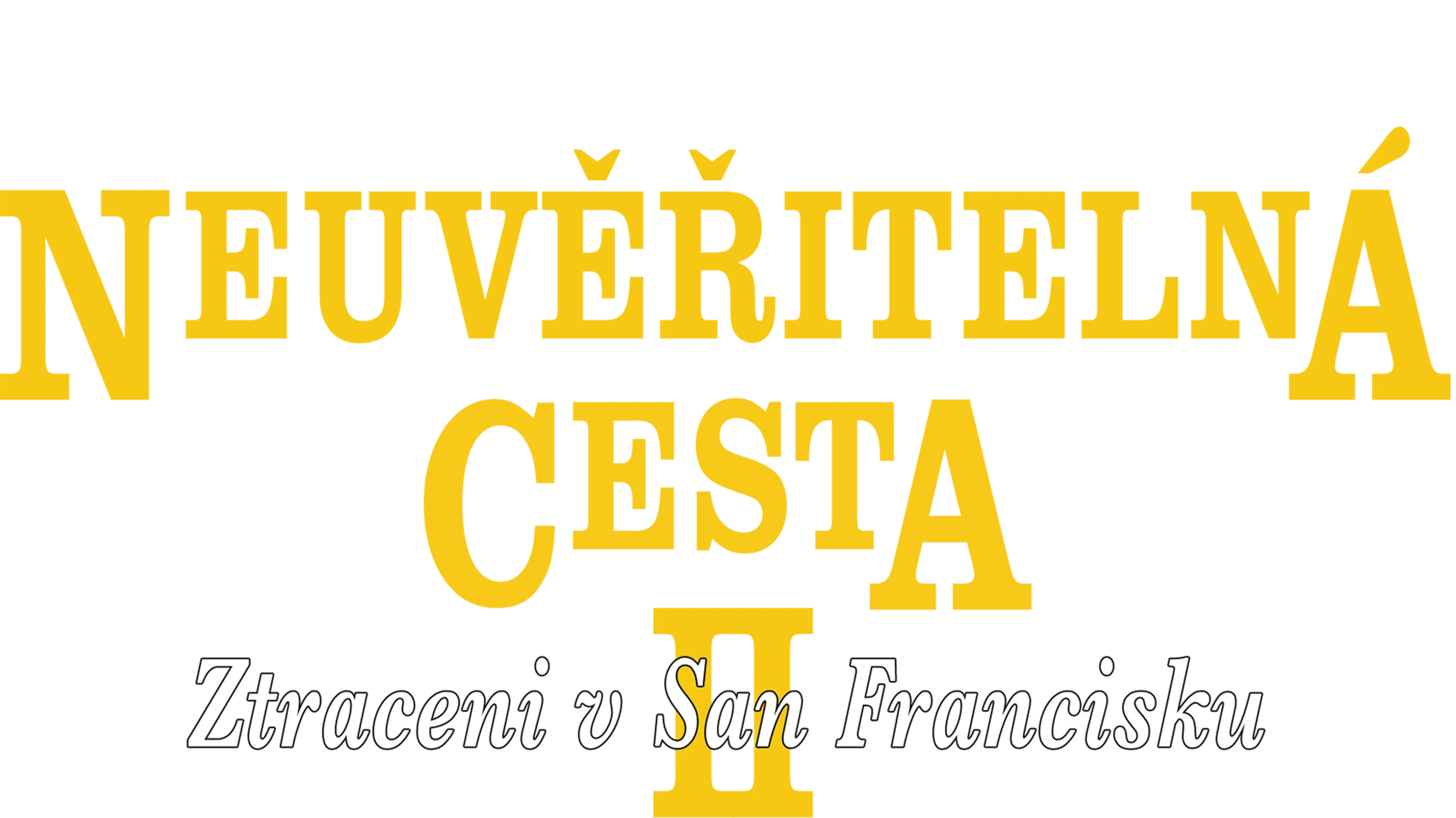 Neuvěřitelná cesta 2: Ztraceni v San Francisku