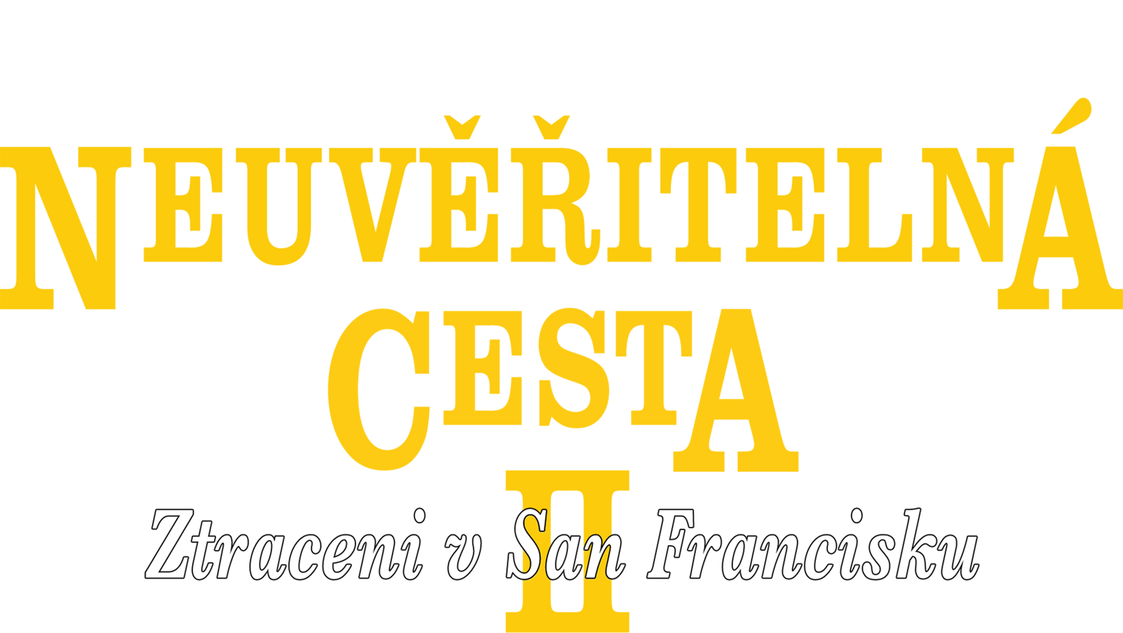 Neuvěřitelná cesta 2: Ztraceni v San Francisku