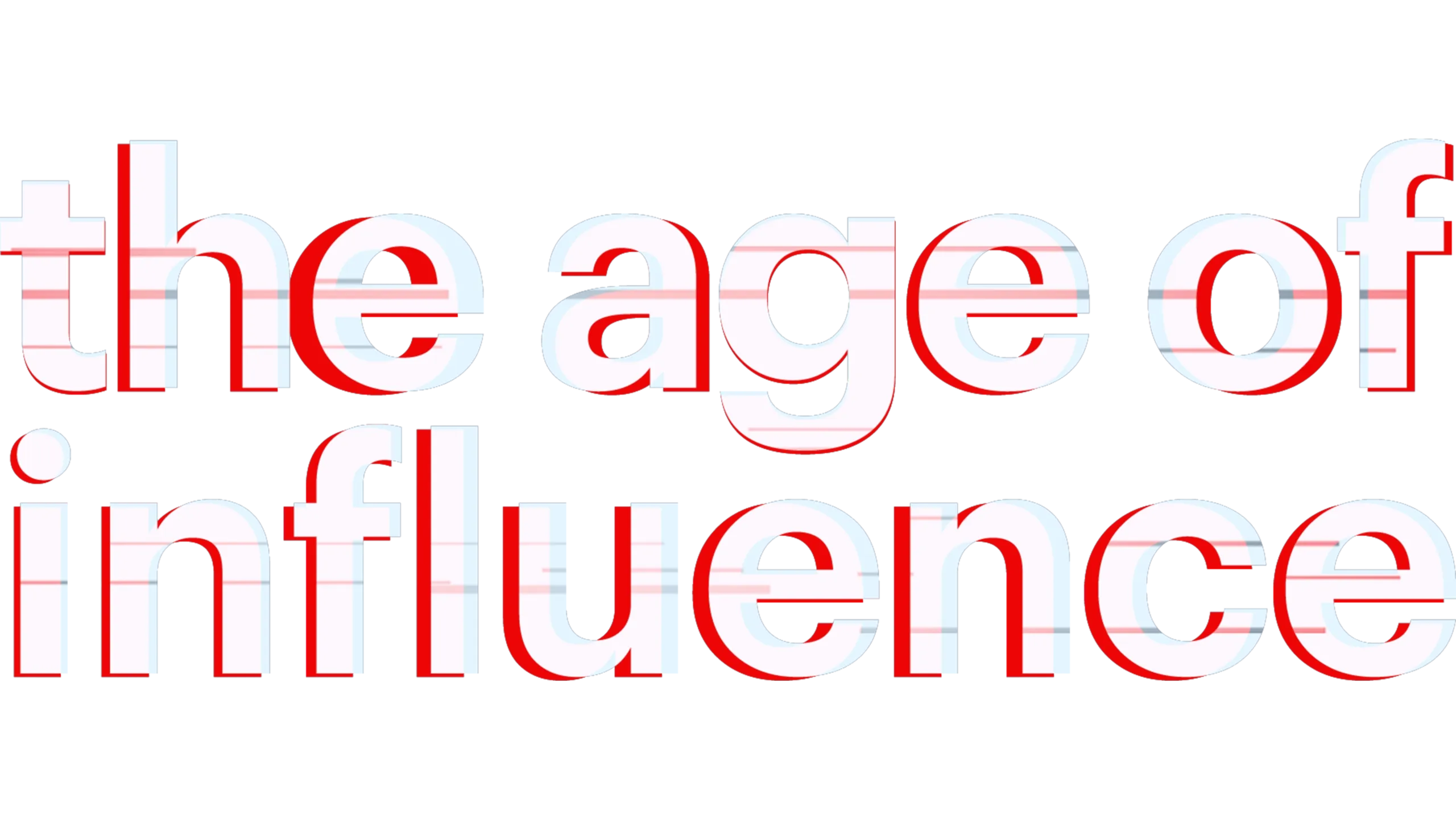 Age of Influence