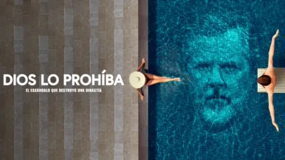 thumbnail - Dios lo prohíba: El escándalo que destruyó una dinastía