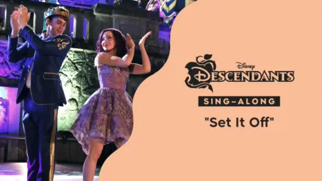 thumbnail - "Set it Off" (Sing-Along) | Descendants Music Video