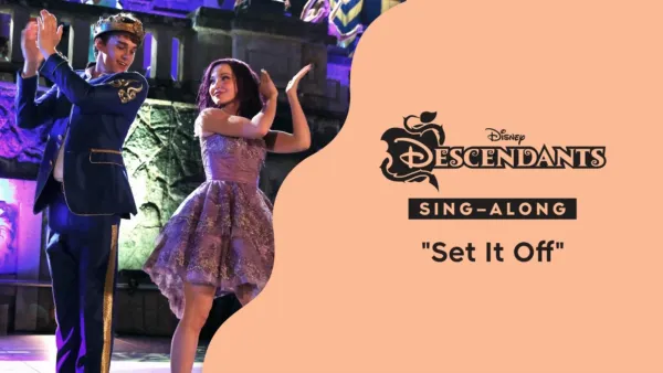 thumbnail - "Set it Off" (Sing-Along) | Descendants Music Video