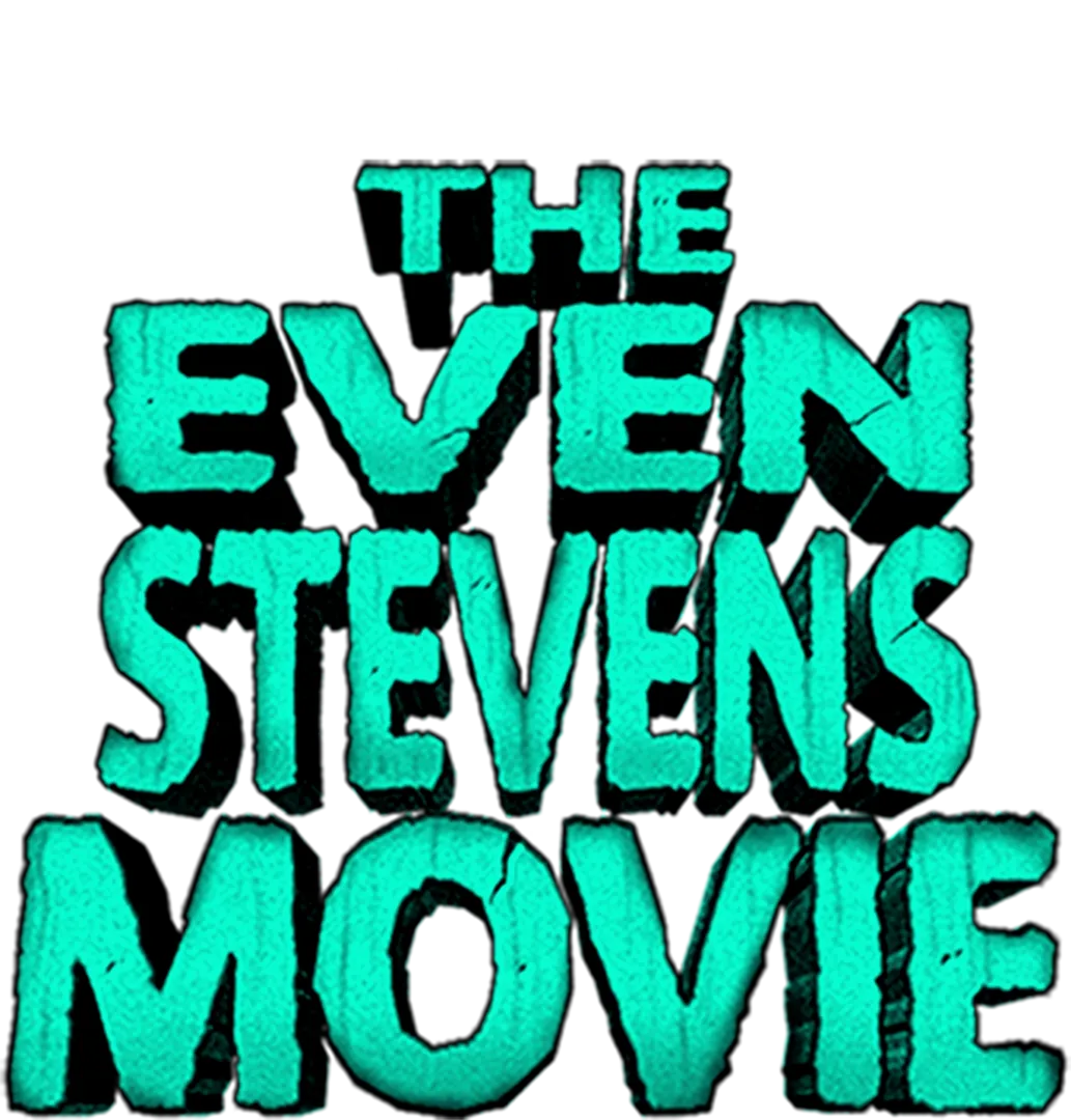 The Even Stevens Movie