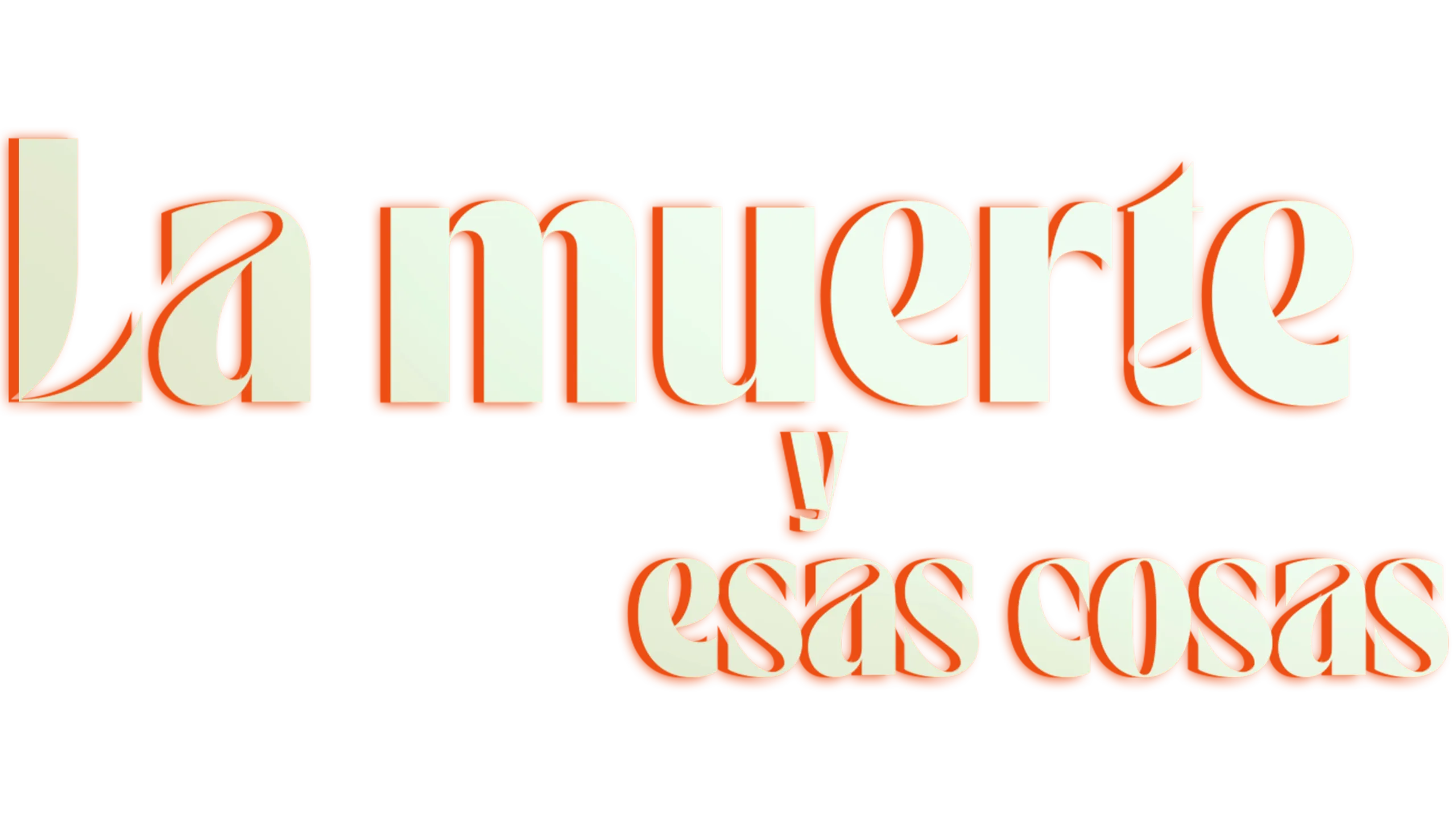 La muerte y esas cosas