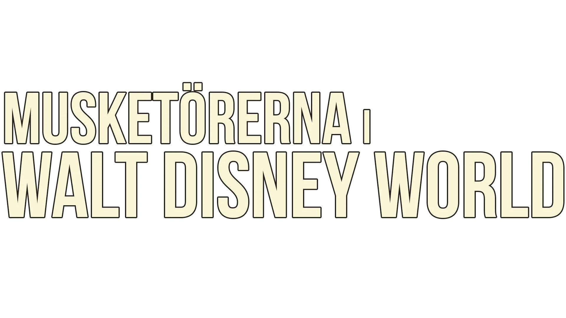 Musketörerna i Walt Disney World