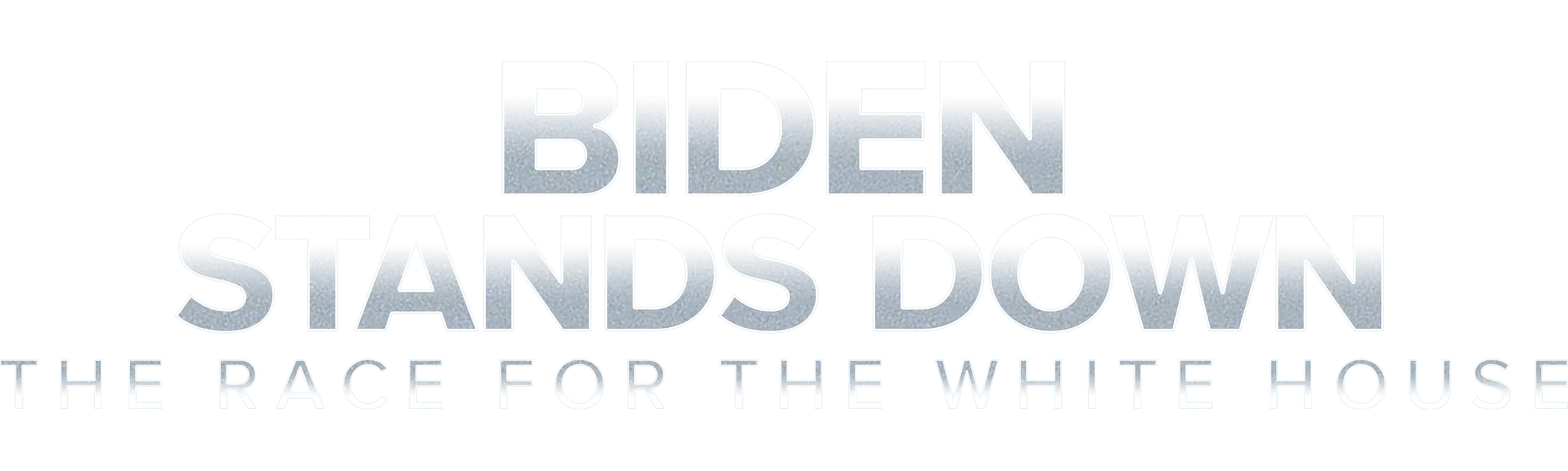 Biden Stands Down: The Race for the White House