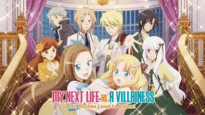 My Next Life As a Villainess: All Routes Lead to Doom!
