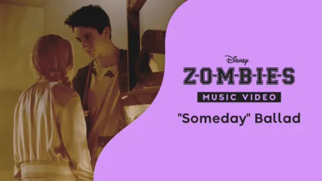 thumbnail - "Someday-Ballad" | ZOMBIES Videoclip