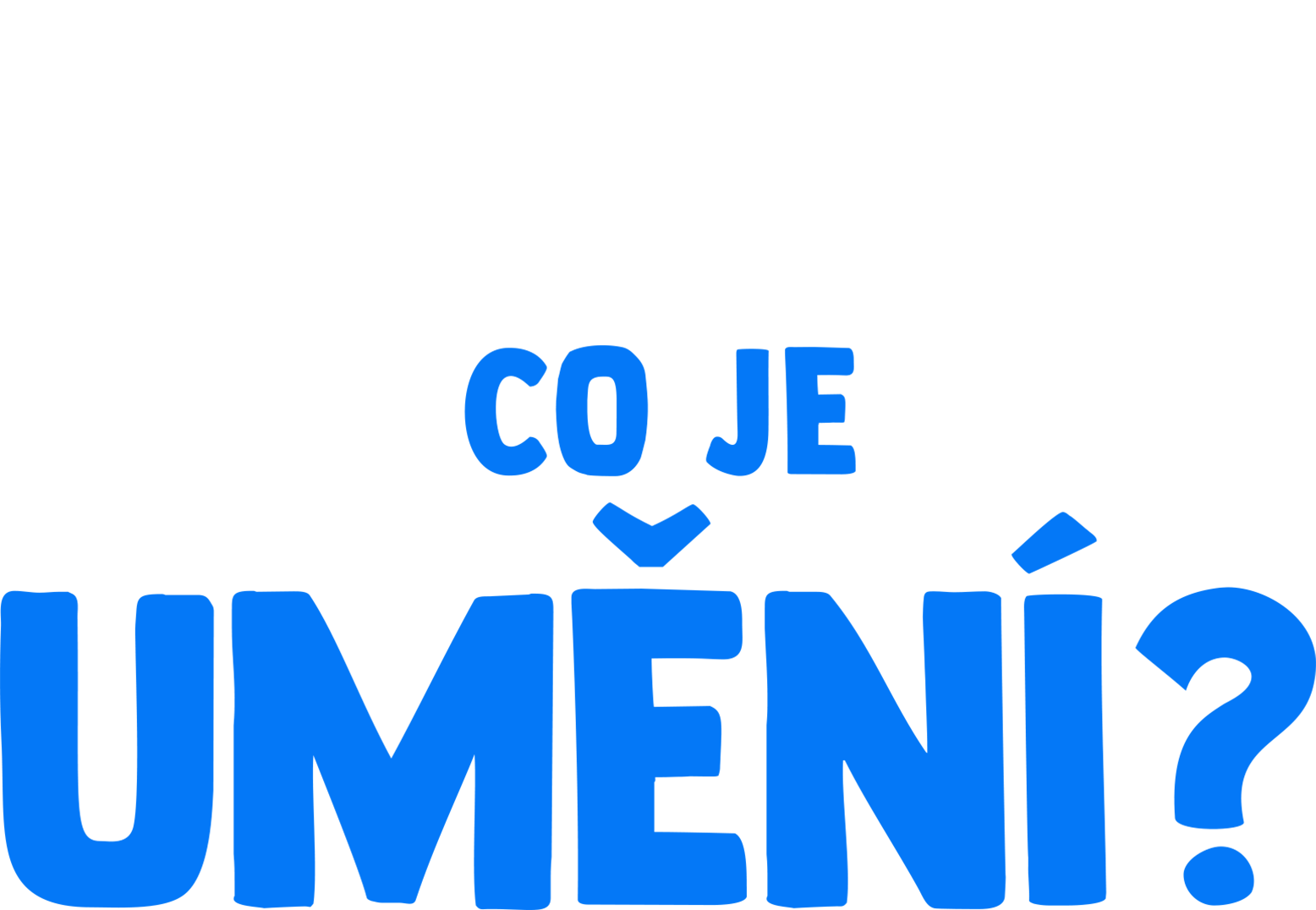 Vidlík má otázečku: Co je umění?