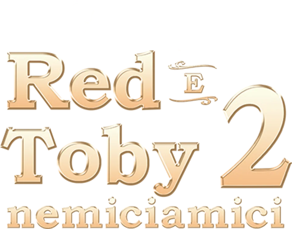 Red e Toby  nemiciamici 2