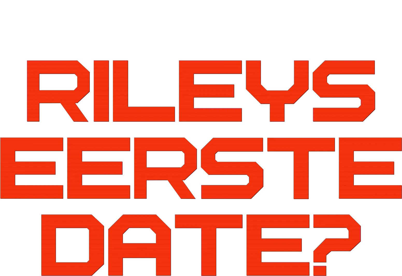 Rileys Eerste Date?