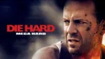 thumbnail - Die Hard: Mega Hard