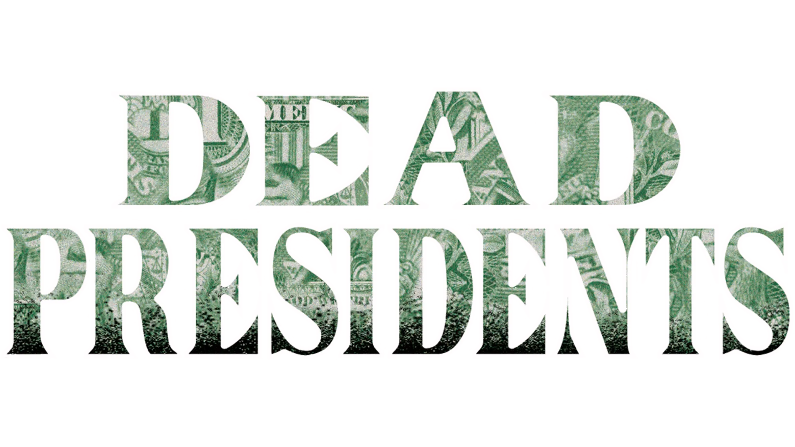 Dead Presidents