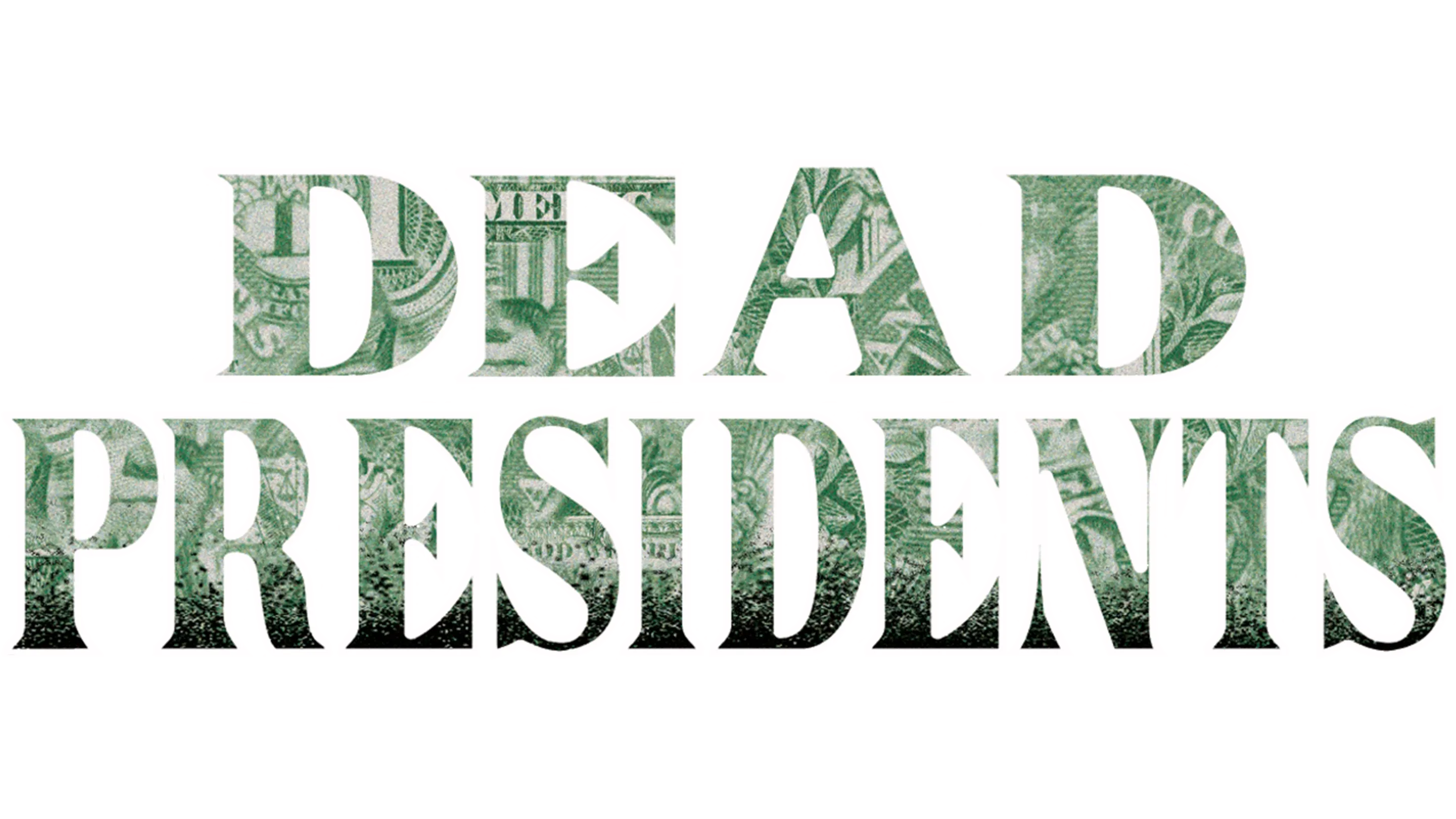 Dead Presidents