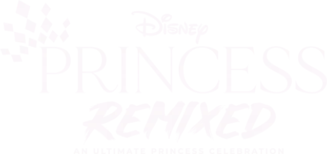 Disney Princess Remixed - An Ultimate Princess Celebration