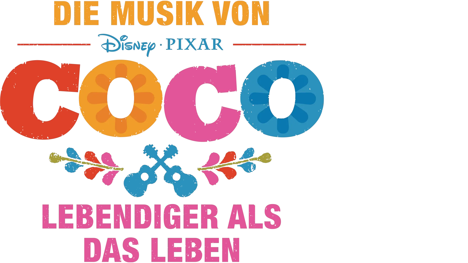 Die Musik von COCO - Lebendiger als das Leben