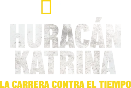 Huracán Katrina: a contrarreloj