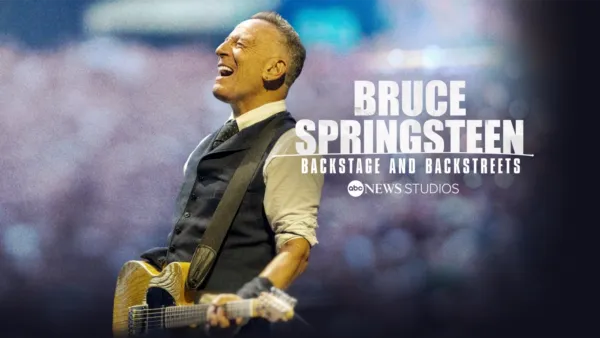 thumbnail - Bruce Springsteen: Backstage and Backstreets