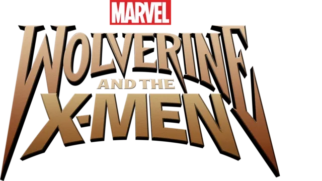 Wolverine and The X-Men