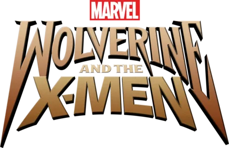 Wolverine and The X-Men