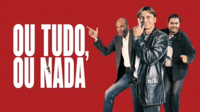 Ou Tudo, Ou Nada