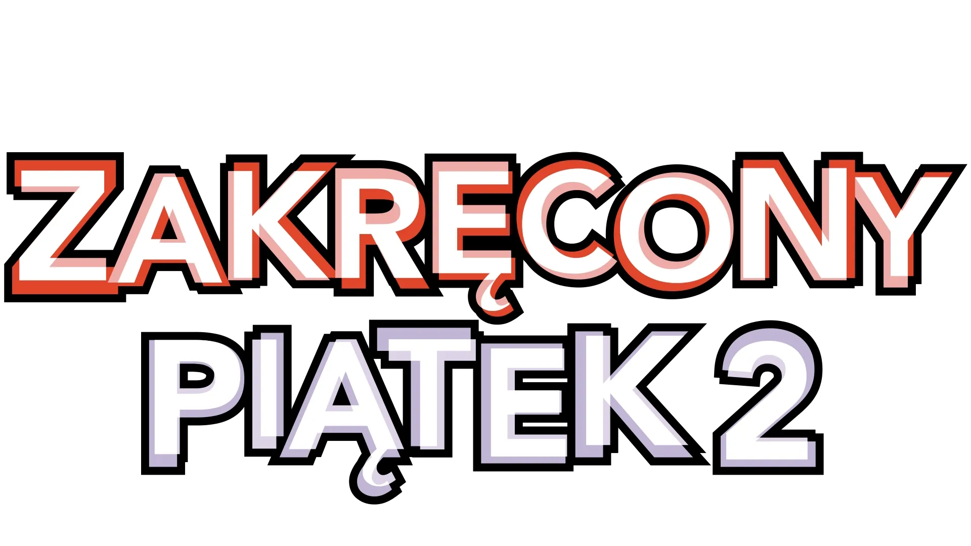 Zakręcony piątek 2