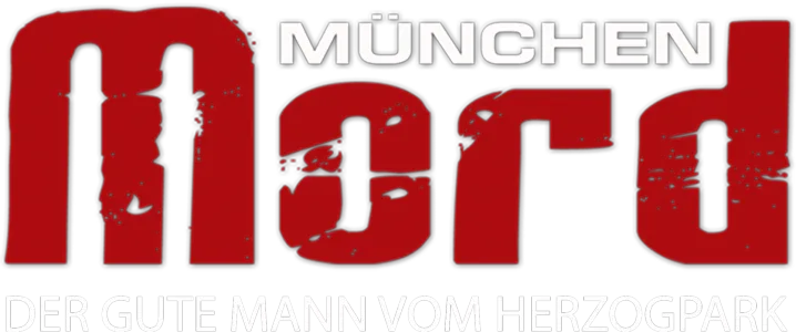 München Mord - Der gute Mann vom Herzogpark