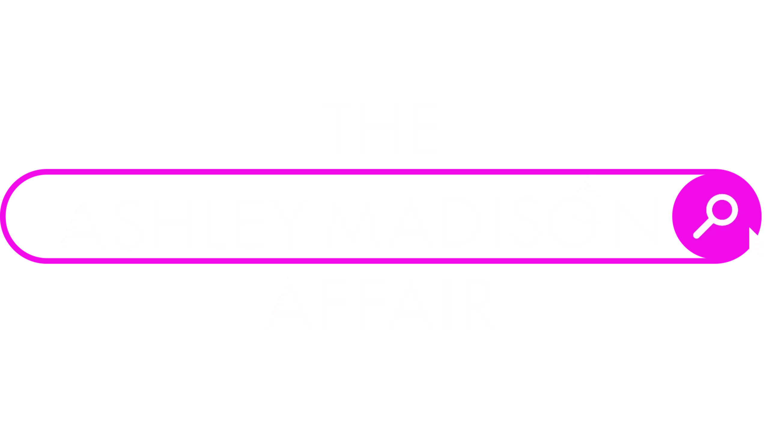 The Ashley Madison Affair