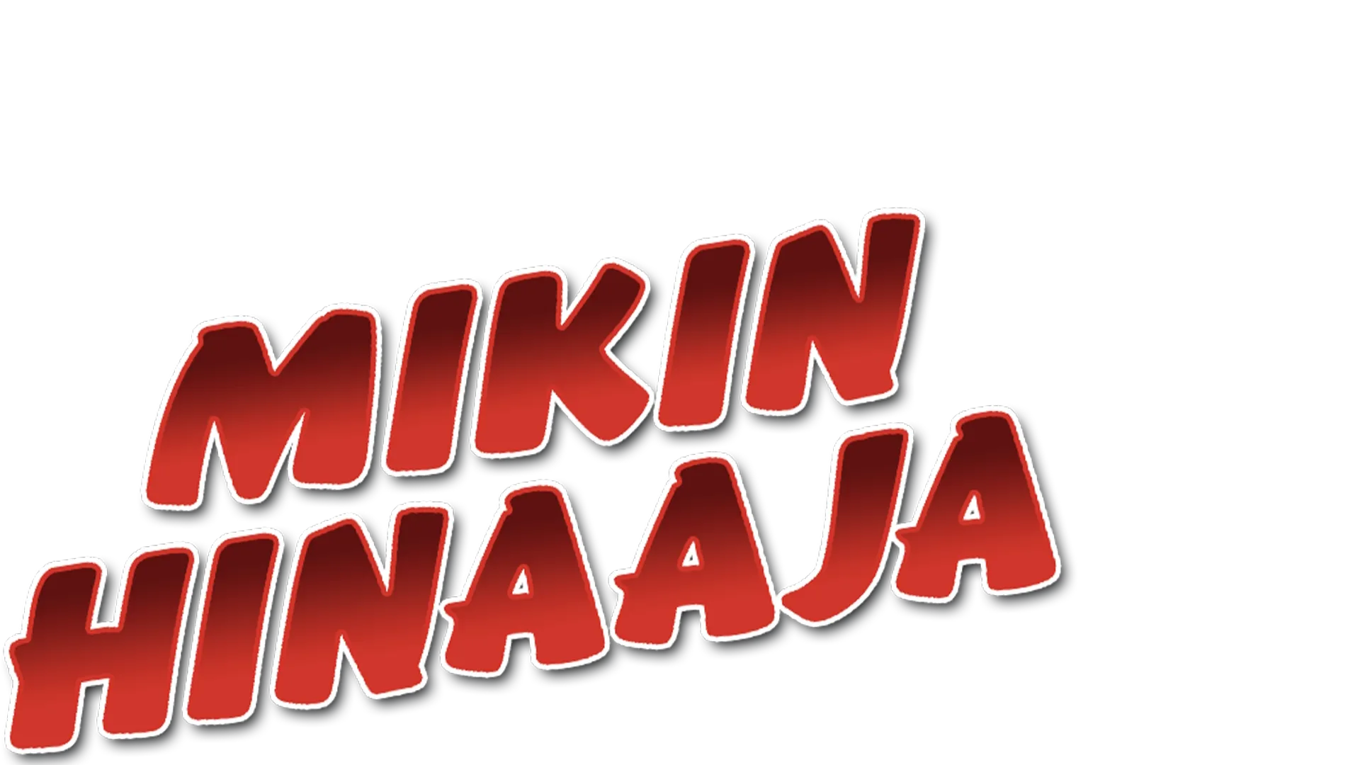 Mikin hinaaja
