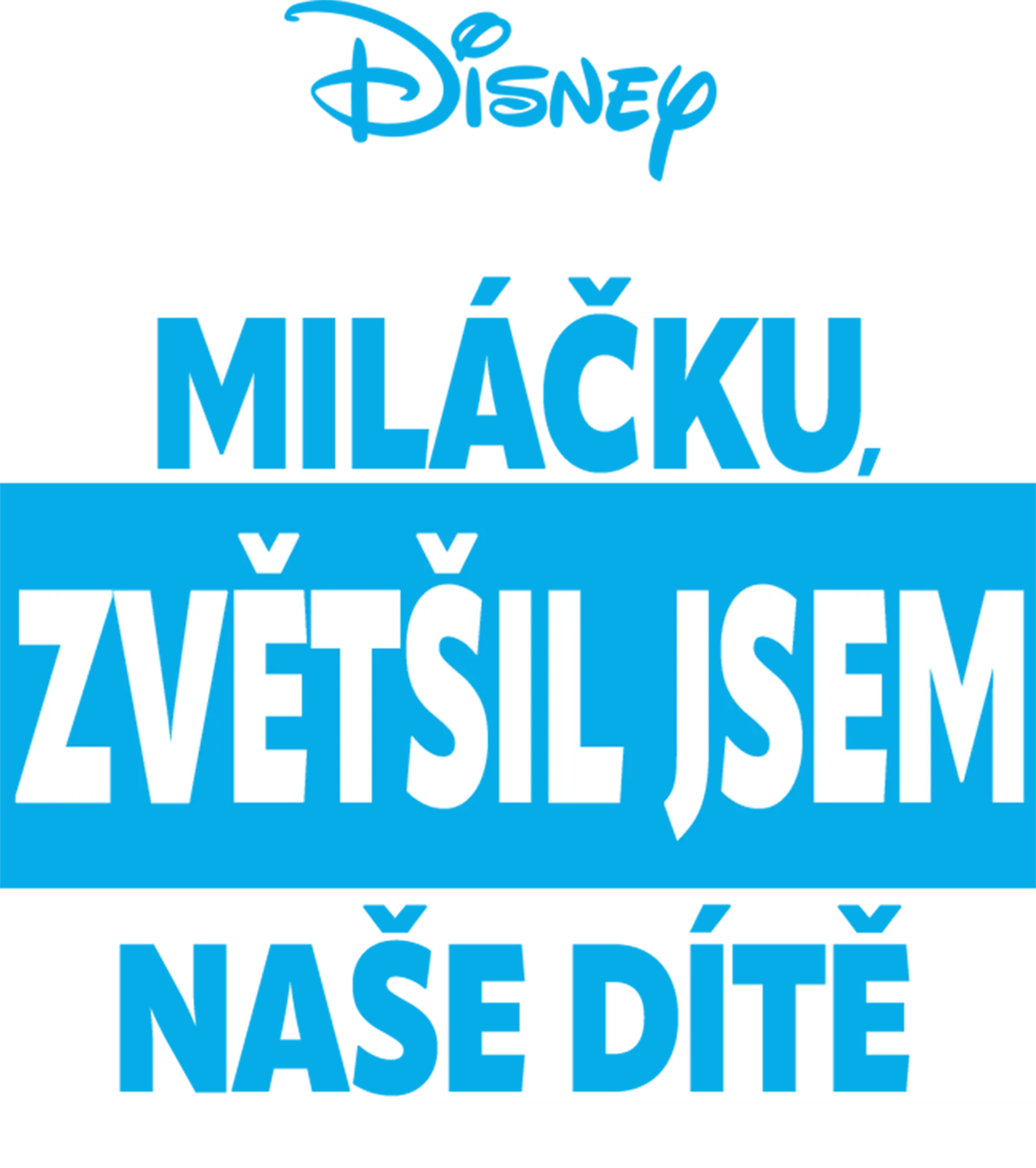 Miláčku, zvětšil jsem naše dítě