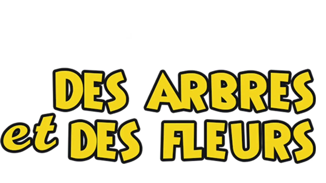 Des arbres et des fleurs