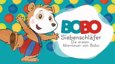 Bobo Siebenschläfer Die ersten Abenteuer von Bobo