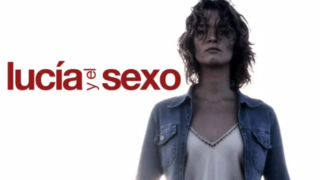 thumbnail - Lucia Y El Sexo