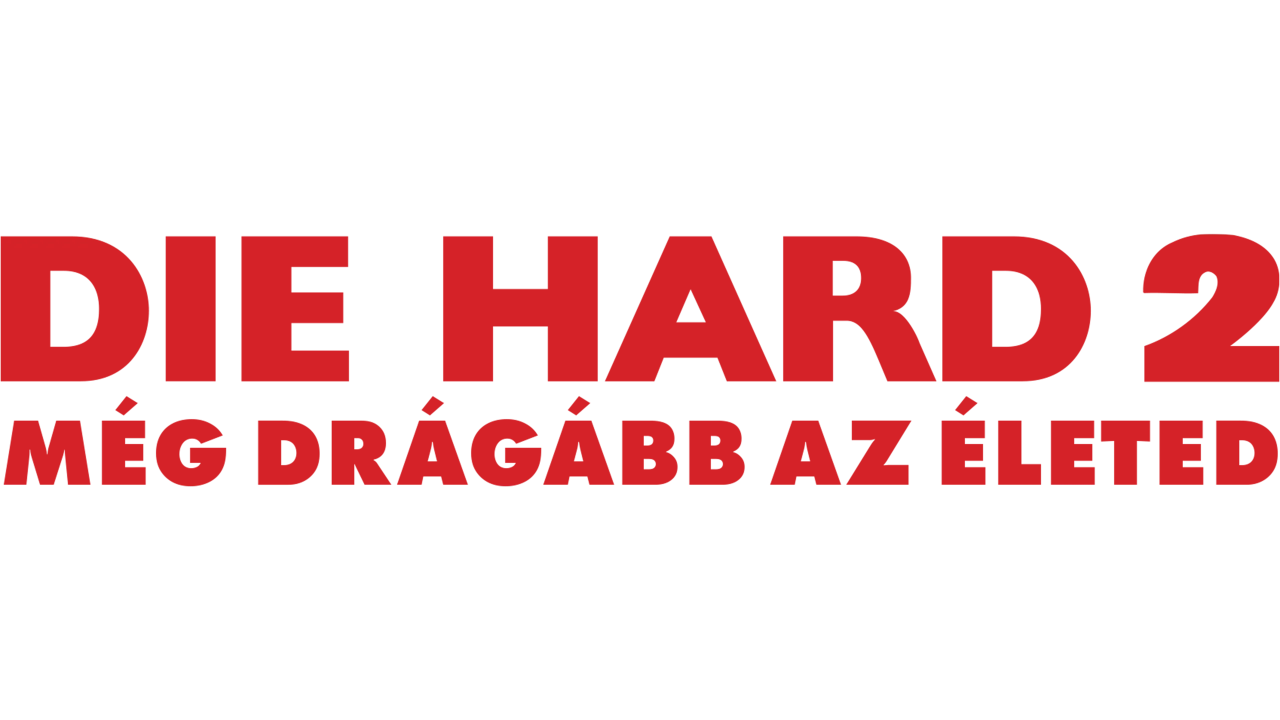 Die Hard 2. - Még drágább az életed