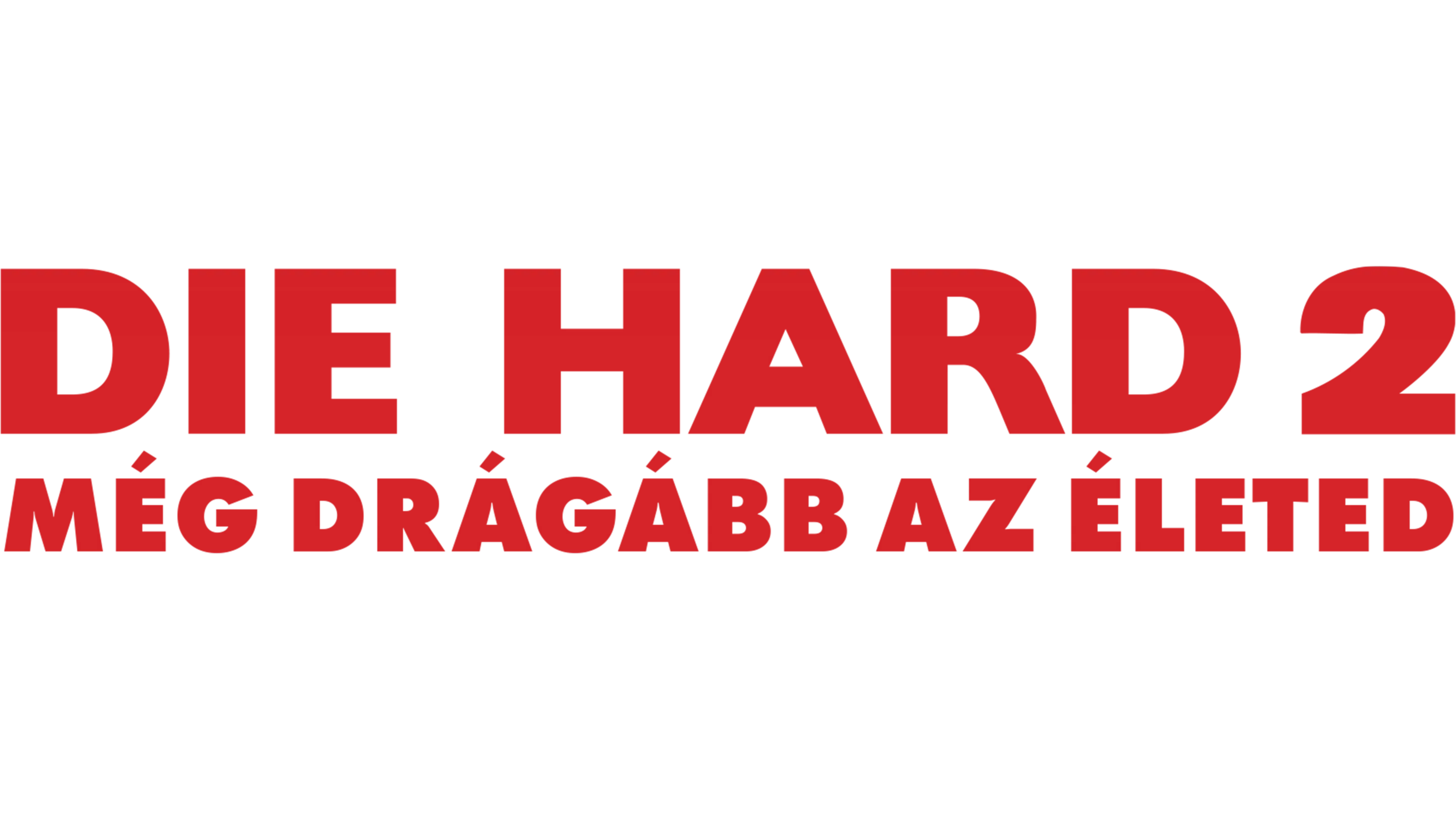 Die Hard 2. - Még drágább az életed