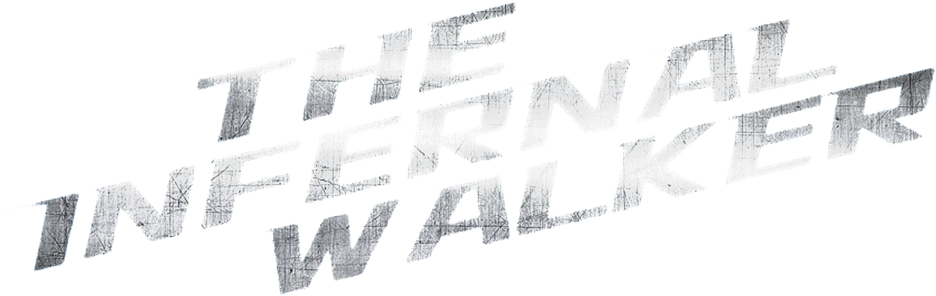 The Infernal Walker