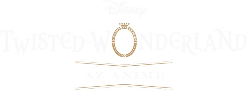 Disney Twisted-Wonderland: Az anime
