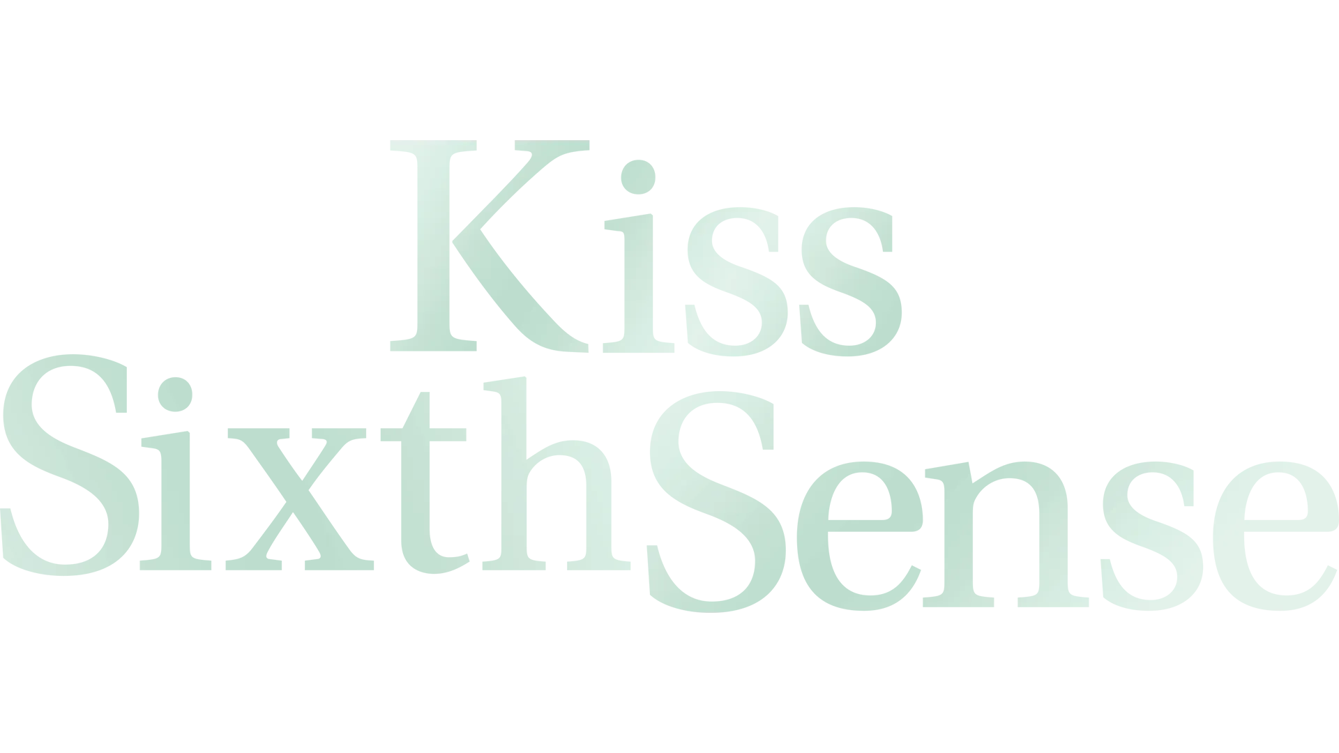 Kiss Sixth Sense