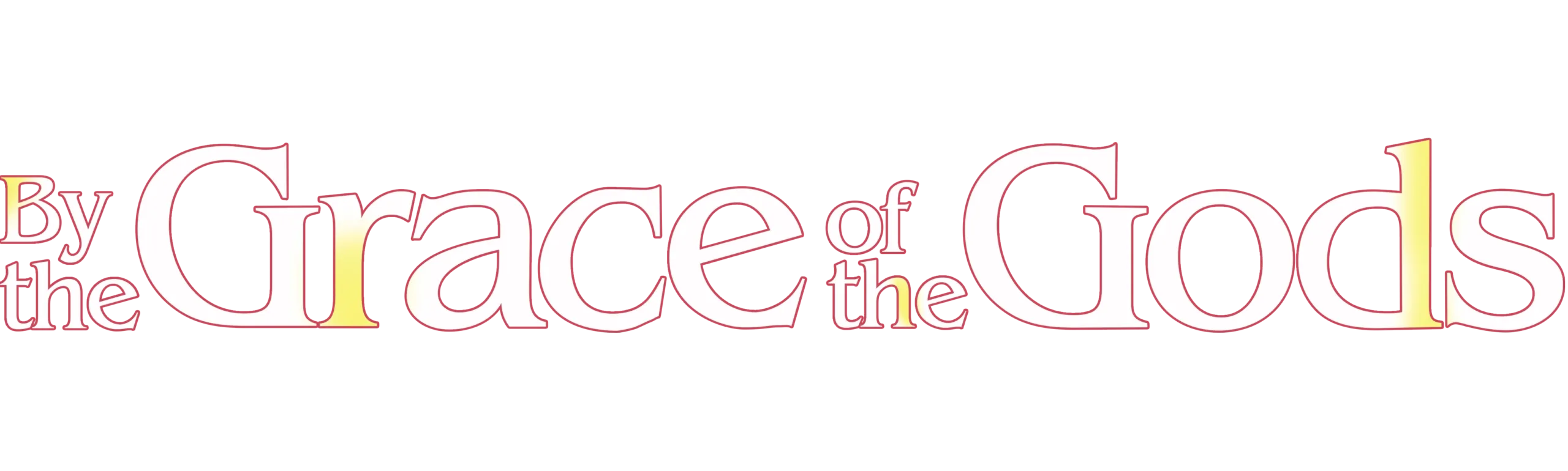 By the Grace of the Gods