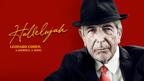 thumbnail - Hallelujah: Leonard Cohen, a Journey, a Song