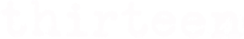 Thirteen