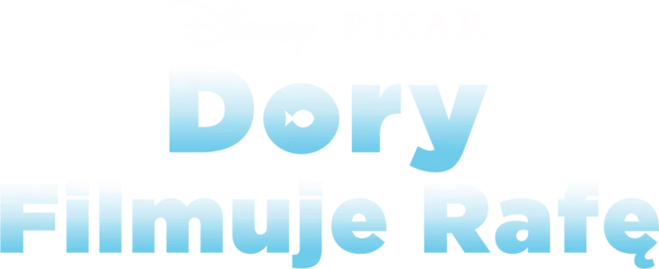 Dory filmuje rafę