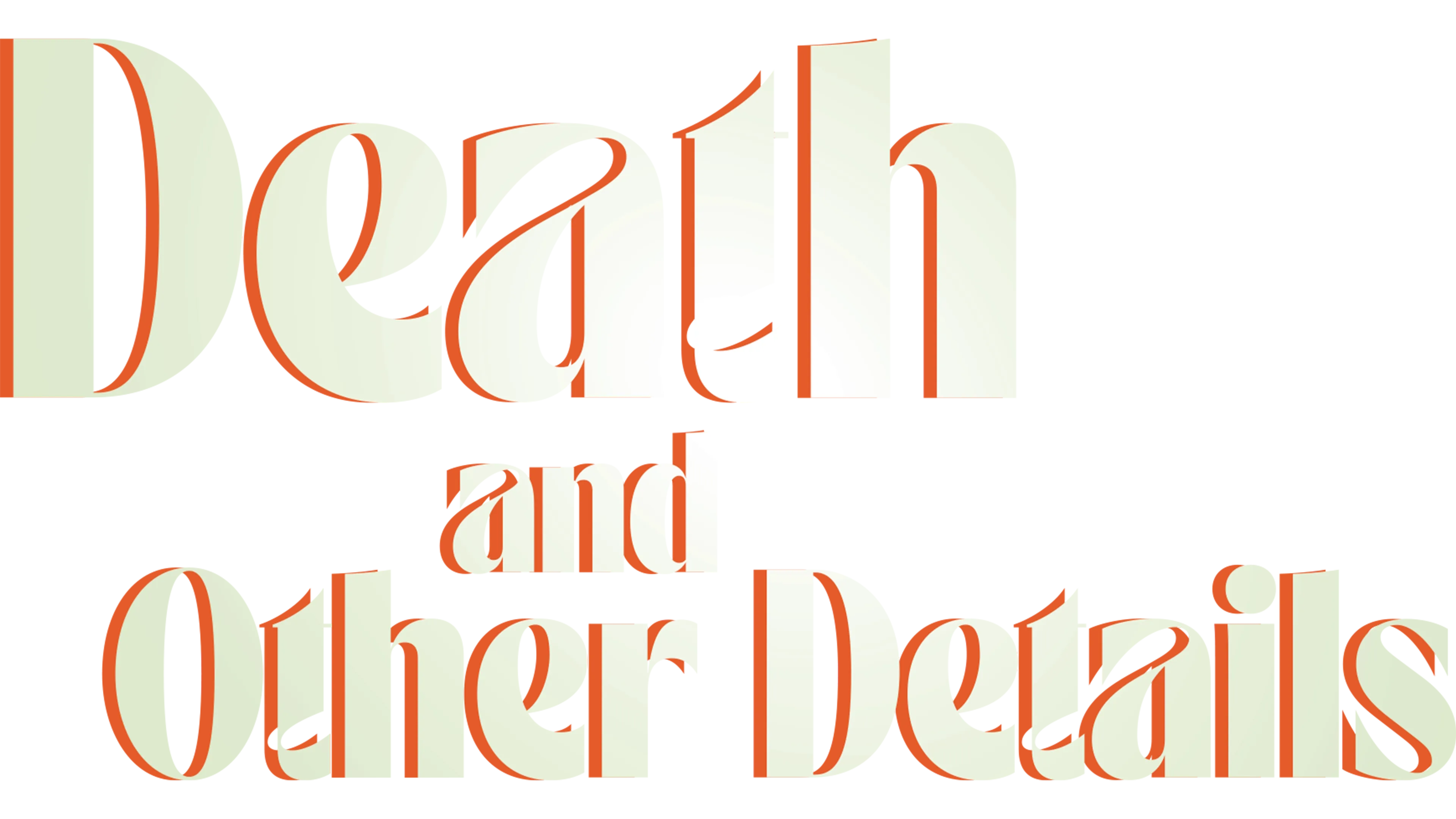 Death and Other Details